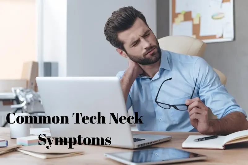 common tech neck symptoms