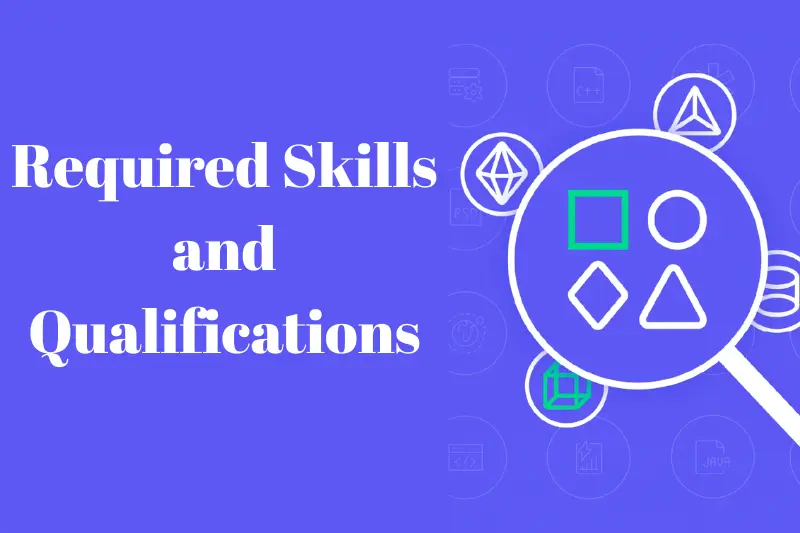 required skills and qualifications