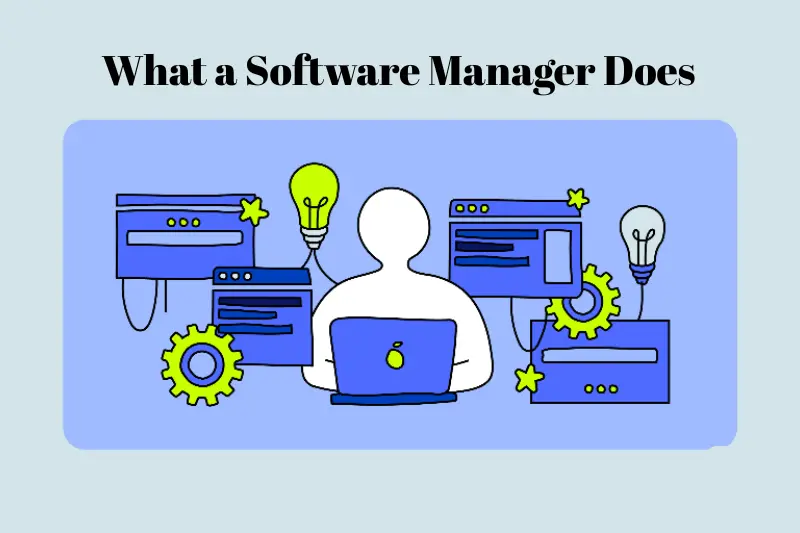 what a software manager does